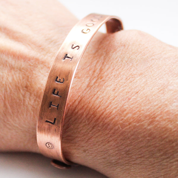 Quote Copper Cuff Bracelet (Life is Good) - Adjustable (UNISEX)